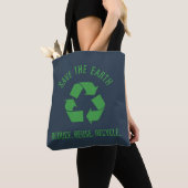 Tote Bag Réduire la réutilisation recycler sauver la terre (De près)