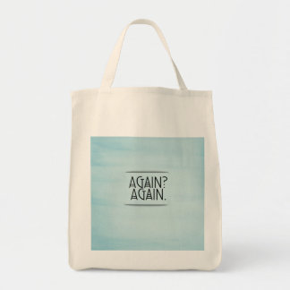 Tote Bag Refaisant du forcing.. refaisant du travail acharn