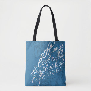 Tote Bag Regardez toujours du bon côté de la vie