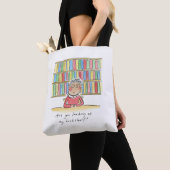 Tote Bag Regardez-vous ma bibliothèque ? (De près)