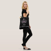 Tote Bag Reine de Tout (Sur le modèle)