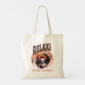Tote Bag Relax ! C'est juste Halloween (Dos)