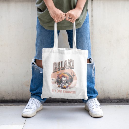 Tote Bag Relax ! C'est juste Halloween