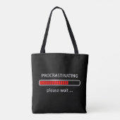 Tote Bag Remettre au lendemain, veuillez patienter (Dos)
