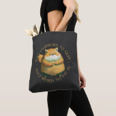 Tote Bag Renard Trop Têtu Pour Quitter Trop Étrange Pour S' (De près)