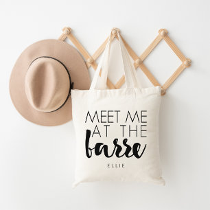 Tote Bag Rencontrez-moi au Barre   Ballet personnalisé