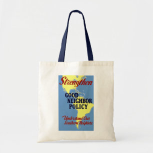 Tote Bag Renforcer la politique de bon voisinage
