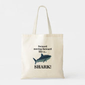 Tote Bag Requin Orienté Vers L'Avant Comme Un Requin (Dos)