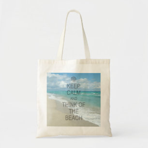 Tote Bag Restez au calme et pensez à la plage