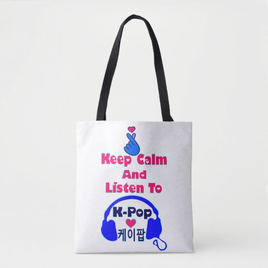 Tote Bag ♪ ♥ Restez calme et écoutez KPop (Devant)
