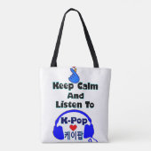 Tote Bag ♪ ♥ Restez calme et écoutez KPop (Dos)