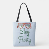 Tote Bag Restez Frosté Cette Fête (Dos)