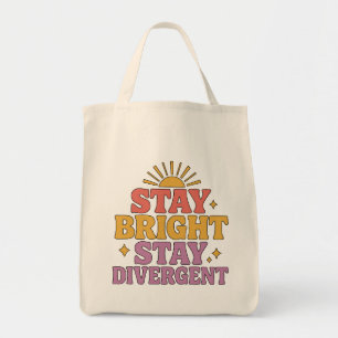 Tote Bag Restez lumineux, restez divergents