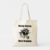 Tote Bag Restez Occupé Soyez Heureux Occupé Bee Motivationa (Dos)