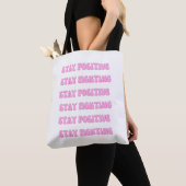 Tote Bag Restez positifs, restez en combat (De près)