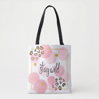 Tote Bag Restez sauvage, empreinte de léopard, cercles rose