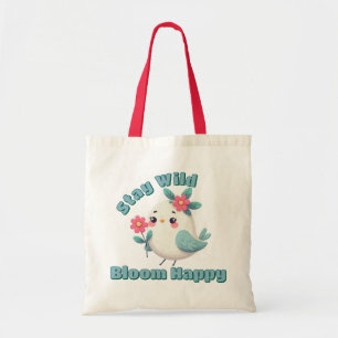 Tote Bag Restez Sauvage Fleurissez Heureux