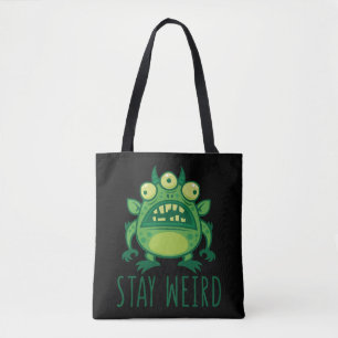 Tote Bag Restez un monstre Alien bizarre