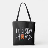 Tote Bag Restons à la maison (Dos)