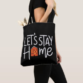 Tote Bag Restons à la maison (De près)