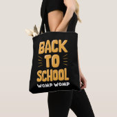 Tote Bag Retour à l'école Womp Womp Professeur (De près)