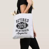 Tote Bag Retraite 2026 Plus Mon Problème Drôle (De près)