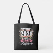 Tote Bag Retraité 2026 Plus Mon Problème Fleurs (Dos)