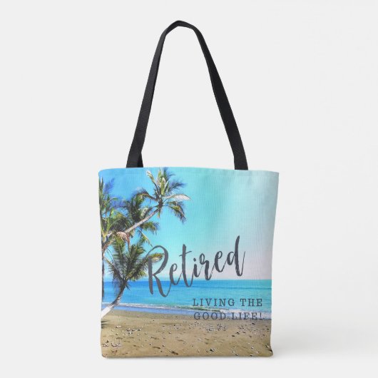 Tote Bag Retraité...Vivre la Bonne Vie ! (Dos)