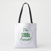 Tote Bag Retro 1990 Forever Décennie (Devant)