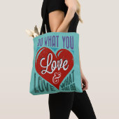 Tote Bag Retro Design de texte : FAITES CE QUE VOUS AIMEZ . (De près)