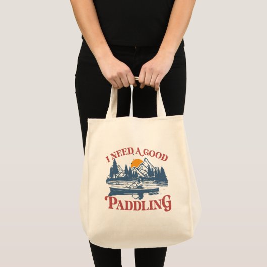 Tote Bag Rétro I Need A Good Paddling Kayaking Kayaker (Devant (produit))