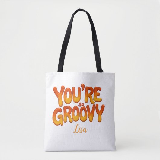 Tote Bag Retro You’re So Groovy Personalized Name 70s  (Devant)