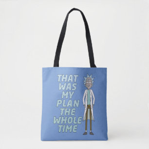 Tote Bag RICK ET MORTY™ C'Était Mon Plan Tout Le Temps