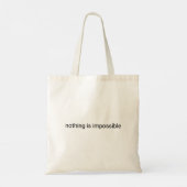 Tote Bag Rien n'est impossible en texte clair (Dos)