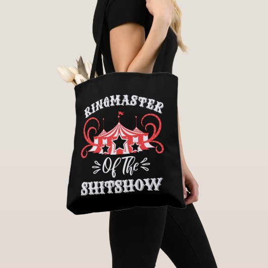 Tote Bag Ringmaster du Shitshow, Les Amateurs De Cirque Cad (De près)