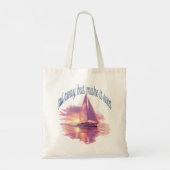 Tote Bag Sail Away But Make It Sweet (Dos)