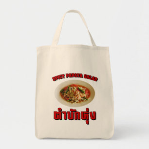 Tote Bag Salade de Papaya épicé [Tam Mak Hung] Dialecte Isa