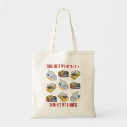 Tote Bag SARDINES Dinned Rappelez-vous quand vous mangez .. (Devant)
