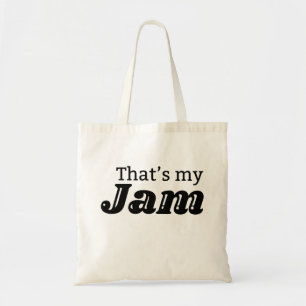 Tote Bag  sas four THAT'S MY JAM c'est ma confiture c'est m