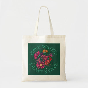 Tote Bag Save Water - Plante native