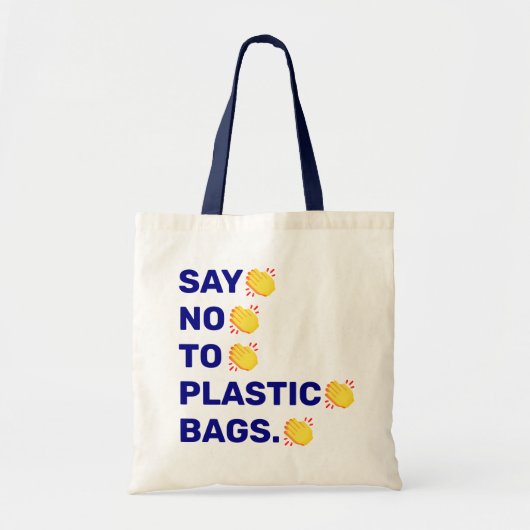 Tote Bag "Say No To Plastic Bags." clapping hands emoji (Devant)