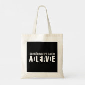 Tote Bag Schrodinger's Cat is Alive Dead Paradox Science Ge (Dos)