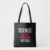 Tote Bag Science : C'est comme de la magie mais vrai (Devant)