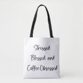 Tote Bag Script Café Stressed Blessed Obsessed (Devant)