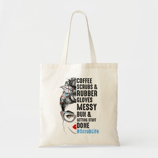 Tote Bag Scrub Life Coffee Scrubs Et Gants En Caoutchouc In (Devant)
