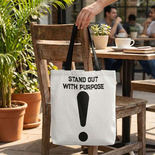 Tote Bag Se démarquer avec un objectif exclamation forte