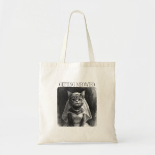 Tote Bag Se Faire Meowied – Création drôle pour Enterrement