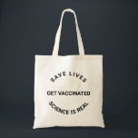 Tote Bag Se faire vacciner, la science est réelle, sauver d<br><div class="desc">Soyez vacciné,  la science est réelle,  sauvez des vies Sac fourre-tout cool avec texte entièrement personnalisable. noir et blanc</div>