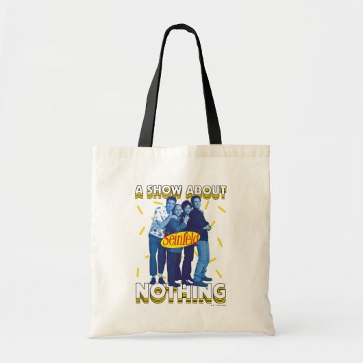 Tote Bag Seinfeld | A Show About Nothing (Devant)