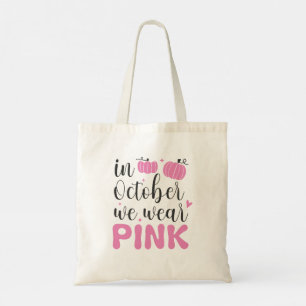 Tote Bag Sensibilisation Au Cancer Du Sein En Octobre Nous